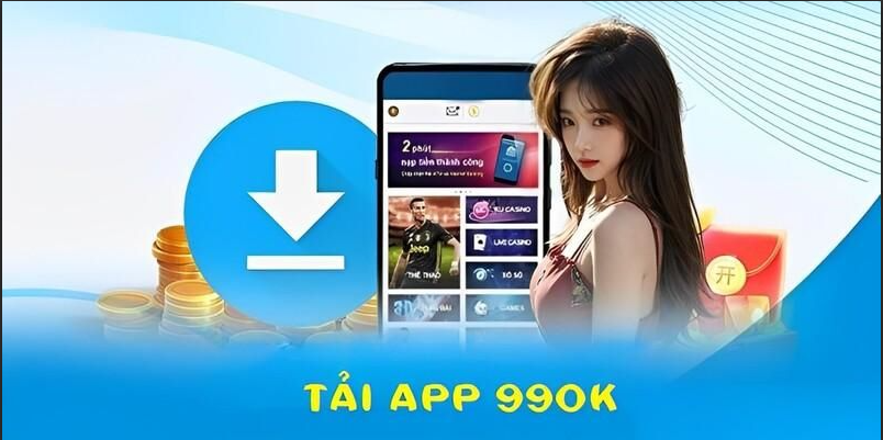 tải app 990K